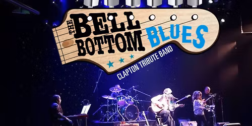The Bell Bottom Blues Band - Eric Clapton Tribute