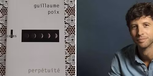 Rencontre avec Guillaume Poix