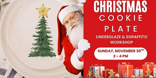 WORKSHOP: Christmas Cookie Plate; Underglaze & Sgraffito