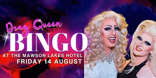 Drag Queen Bingo at Mawson Lakes Hotel