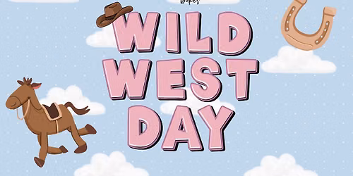 Wild West Day!
