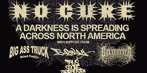 No Cure, Big Ass Truck, Bayway, BOLTCUTTER, Thus Spoke Zarathustra 7\/9