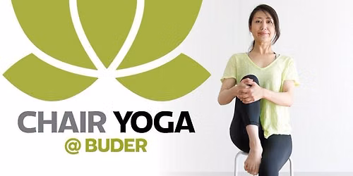 Chair Yoga @ Buder