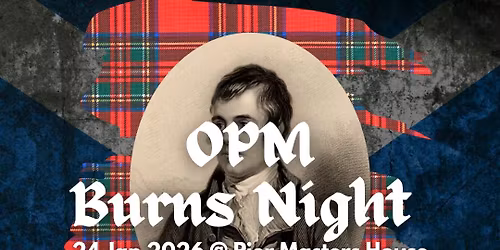 OPM Burns Night