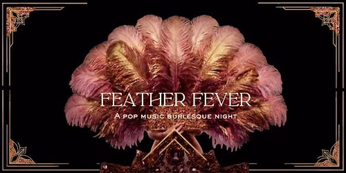 Nineteen Ten Feather Fever