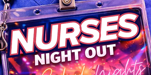 Sabado Nights: Nurses Night Out