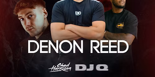 SURGE Presents: Denon Reed, DJ Q, Chad Harrison