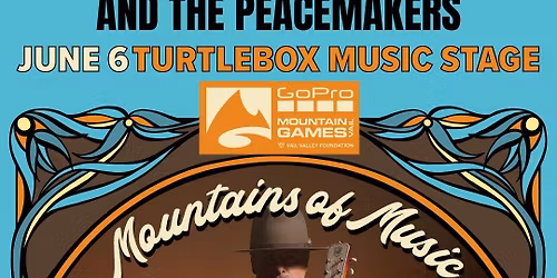 Babaux and the Peacemakers Live at the GoPro Moutain Games
