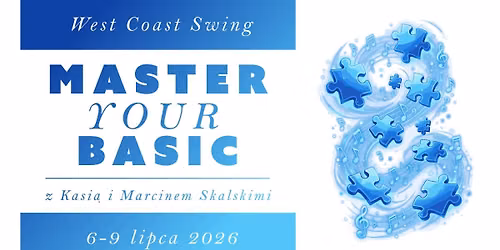 WCS Master Your Basic z Kasi\u0105 i Marcinem Skalskimi