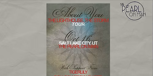 About You - The Lighthouse, The Storm Tour