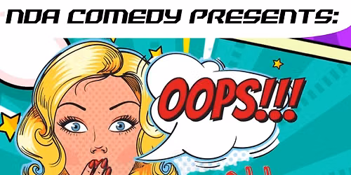 Oops! All Headliners - Comedy Night 