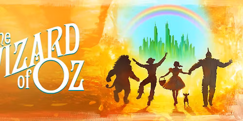 The Wizard of Oz - Sensory Friendly