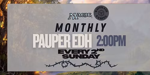 MTG Pauper EDH Monthly