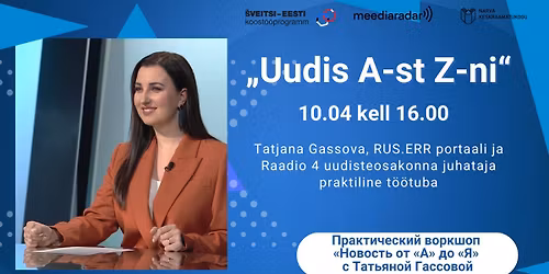 Praktiline t\u00f6\u00f6tuba \u201eUudis A-st Z-ni\u201c \/ \u041f\u0440\u0430\u043a\u0442\u0438\u0447\u0435\u0441\u043a\u0438\u0439 \u0432\u043e\u0440\u043a\u0448\u043e\u043f \u00ab\u041d\u043e\u0432\u043e\u0441\u0442\u044c \u043e\u0442 \u00ab\u0410\u00bb \u0434\u043e \u00ab\u042f\u00bb