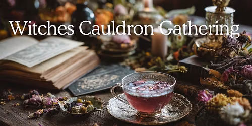 Witches Cauldron Gathering