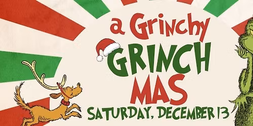 Grinchy Grinchmas!