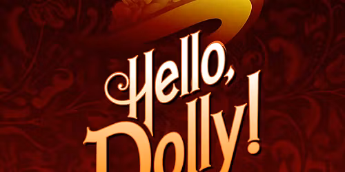 Hello, Dolly! at Century II Convention Center