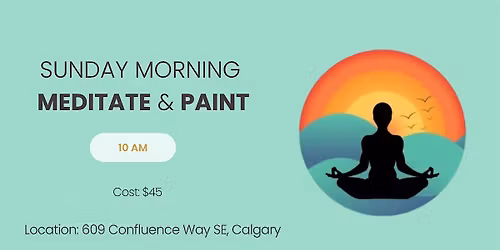 Calgary\u2019s Paint & Sip Experience at Raw Canvas: Meditate and Paint Edition