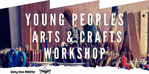 UDM Summertime Events - Young People's Art's & Crafts Workshop