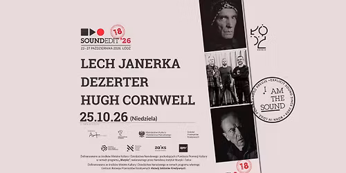 Soundedit'26 - Lech Janerka, Hugh Cornwell, Dezerter