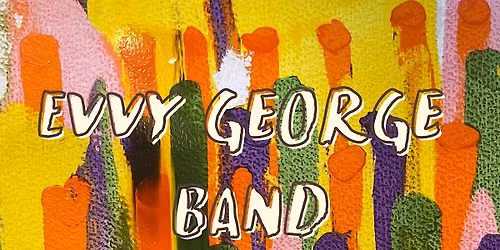 Louis King presents Evvy George Band