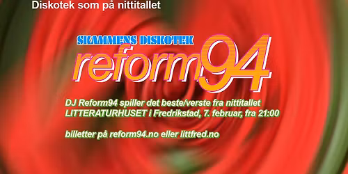 Skammens diskotek med DJ Reform94 \/ Litteraturhuset Fredrikstad