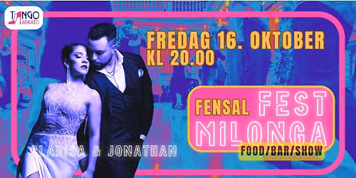 Festmilonga - Seminarhelg med Clarisa & Jonathan