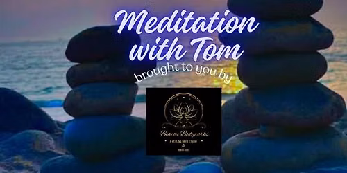 Meditation with Tom