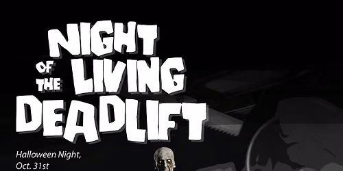 Night Of the Living Dead-Lift