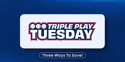 June 30: Triple Play Tuesday — Dell Diamond