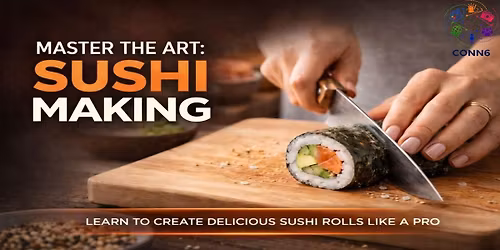 THE ART OF SUSHI MAKING