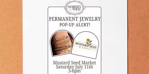 PERMANENT JEWELRY @ Mustard Seed Market - Karl Oskar Days