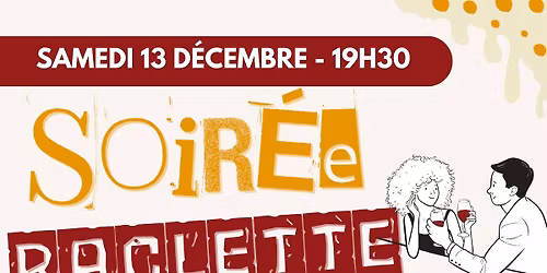 SOIRÉE RACLETTE & DANCE FLOOR