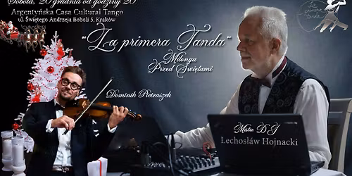 Milonga "La primera tanda\u201d trzecia edycja - przed\u015bwi\u0105teczna (Praca tw\u00f3rcza w toku)