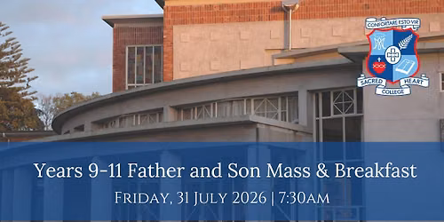 Years 9-11 Father and Son Mass & Breakfast