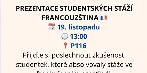 Prezentace studentsk\u00fdch st\u00e1\u017e\u00ed