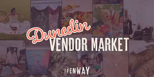 Gather & Discover: Dunedin Vendor Market at Fenway