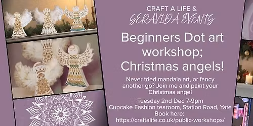 Beginners Dot Art Workshop - Christmas Angels!
