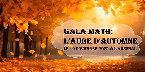 \ud83c\udf42 GALA MATH 2025 \u2014 L'AUBE D'AUTOMNE \ud83c\udf42