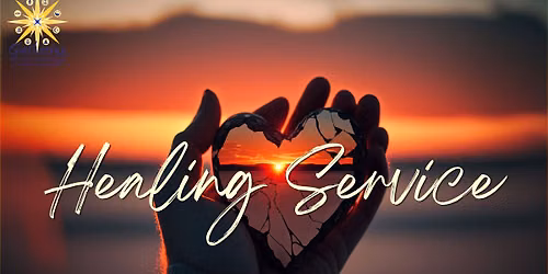 Healing Service ~ Saturday Service with Gathering of Light Interspiritual Fellowship