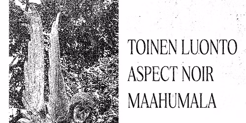 Toinen Luonto, Aspect Noir, Maahumala \/ Pethaus