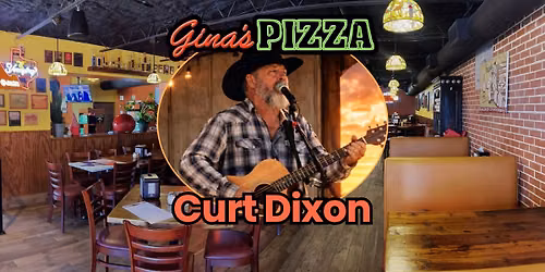 Curt Dixon LIVE at Gina's!