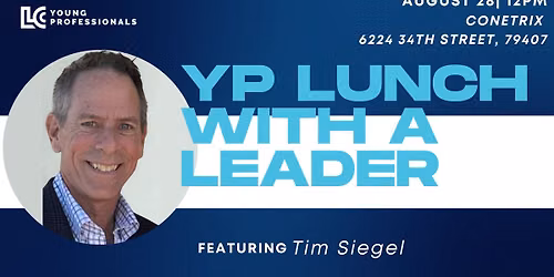 Lunch with a Leader ft. Tim Siegel
