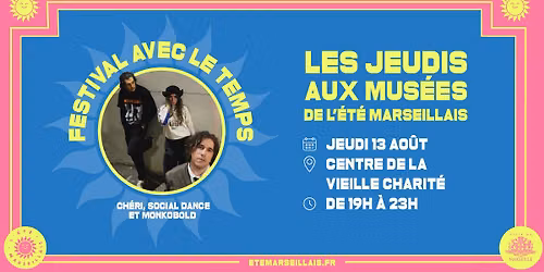 Les jeudis aux mus\u00e9es - Carte Blanche au Festival Avec le Temps : Ch\u00e9ri, Social Dance & MondKobold