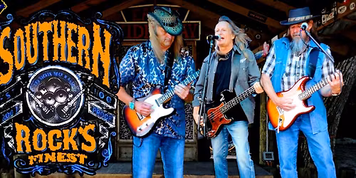 SOUTHERN ROCK'S FINEST - LIVE - SUN - APR 5, 2026 - 2:00 PM - Earl's Hideaway, Sebastian FL 32958
