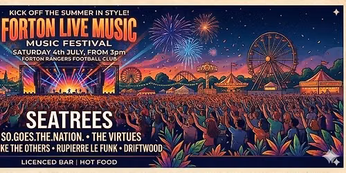 Forton Live Music Night, with Seatrees and Special Guests