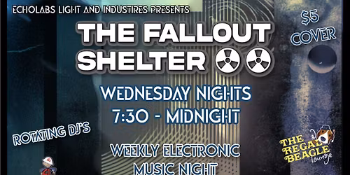 The Fallout Shelter Weekly Event  at The Regal Beagle