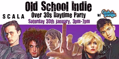 LONDON Old School Indie - Over 30s Daytime Party (w\/Club de Fromage) - 30 January, 3pm-7pm