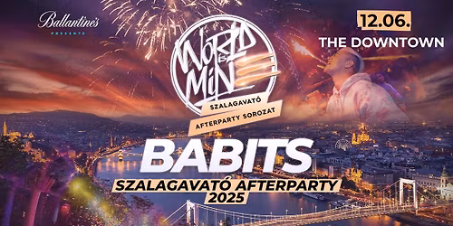 BABITS \u2718 WORLD IS MINE Szalagavat\u00f3 Afterparty | 2025\/12\/06 \u00bb @DOWNTOWN
