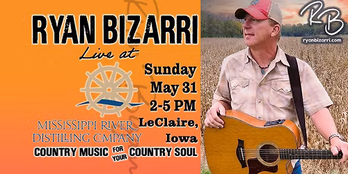 Mississippi River Distillery brings Ryan Bizarri, Country Music For Yor Country Soul